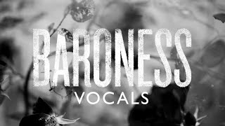 Baroness - Vocals [Making 'Gold & Grey']