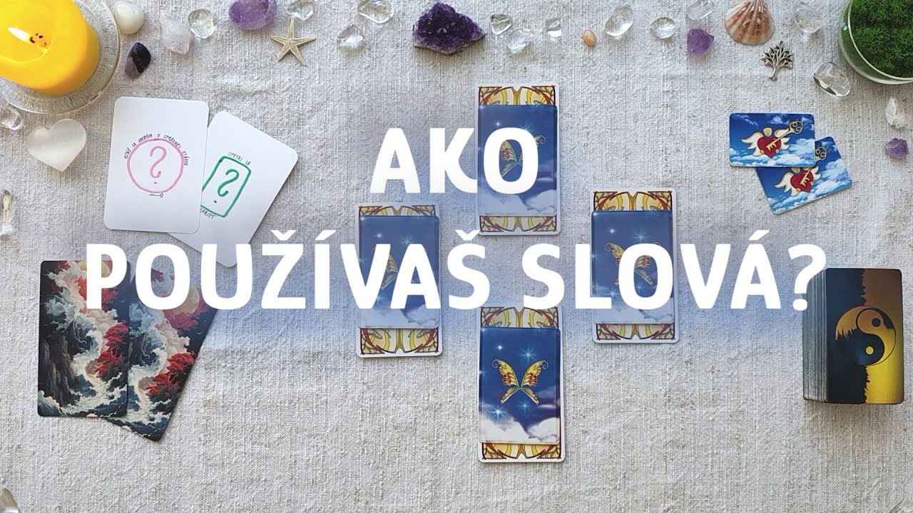 Odkaz od Vesmíru: Zvedom si, ako používaš slová a ako tým pôsobíš na ľudí  - výklad kariet