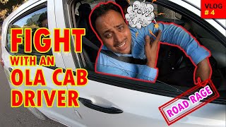 Fight with an Ola cab driver | Road Rage India | Accident | Born Biker