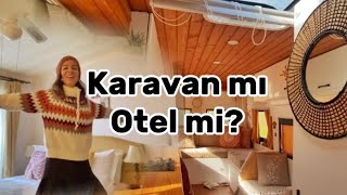 Karavan mı Otel mi? | İzmir’in En Şirin Köylerinden Birine Misafirim