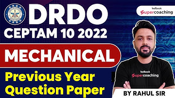 DRDO CEPTAM 10 Mechanical Previous Year Paper | DRDO STA B & Tech A Mechanical PYQs | By Rahul Sir