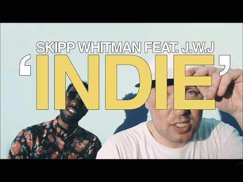 Skipp Whitman Drops "Indie" - A Video "By and About the Indie Artist"