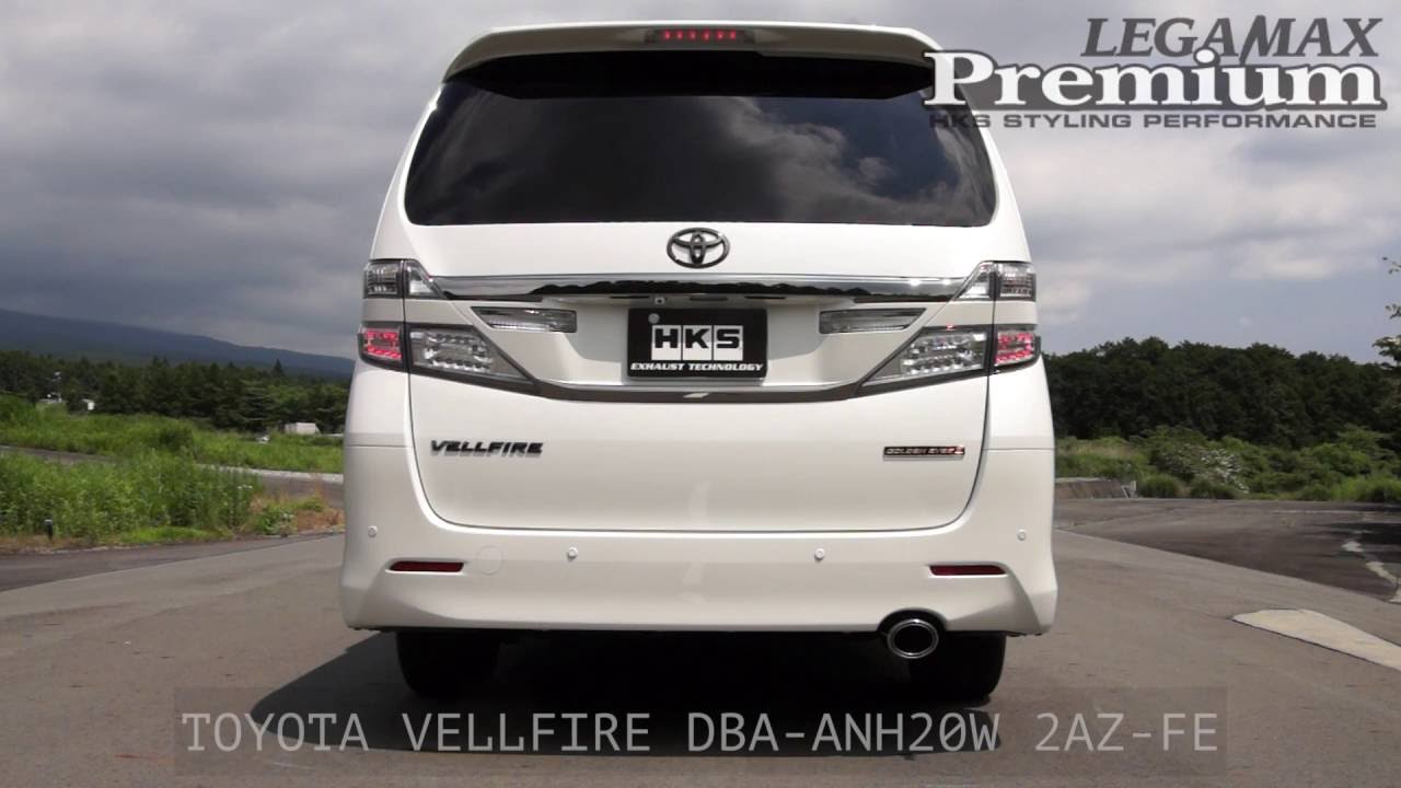 Toyota Vellfire Dba Anhw 2az Fe Hks Legamax Premium Youtube