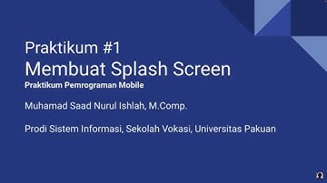 Tutorial Flutter: Membuat UI Halaman Splash Screen dengan Flutter  | Muhamad Ishlah