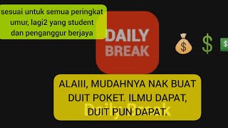 Membaca pun boleh dapat duit?!! 😱 Aplikasi "Daily Break" memang mantap!! 🔥🔥