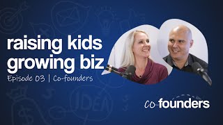 (EP03) Running a Household While Running a Business (Co-founders)