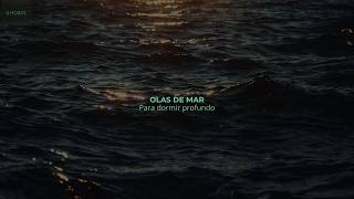 Olas del mar suaves para dormir profundo | 8 horas de sonidos del océano