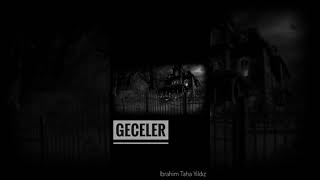 Geceler - İbrahi̇m Taha Yildiz