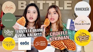 SHOCK!! BATTLE CROFFLE KEKINIAN, YANG PALING ENAK MALAH.. Ft @Aurelliaurel