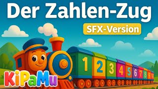 Kinderlied I Der Zahlen-Zug - Sfx Special Effects Version Lernlied Zahlen 1 - 10 Für Kinder