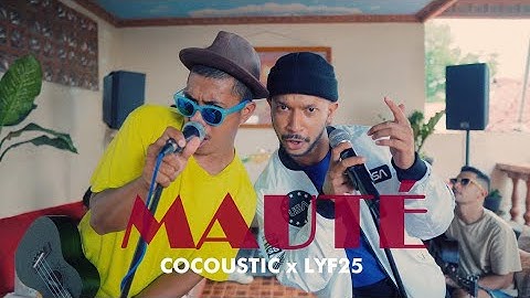 Cocoustic x Lyf25 - MAUTÉ (Official Music Video)