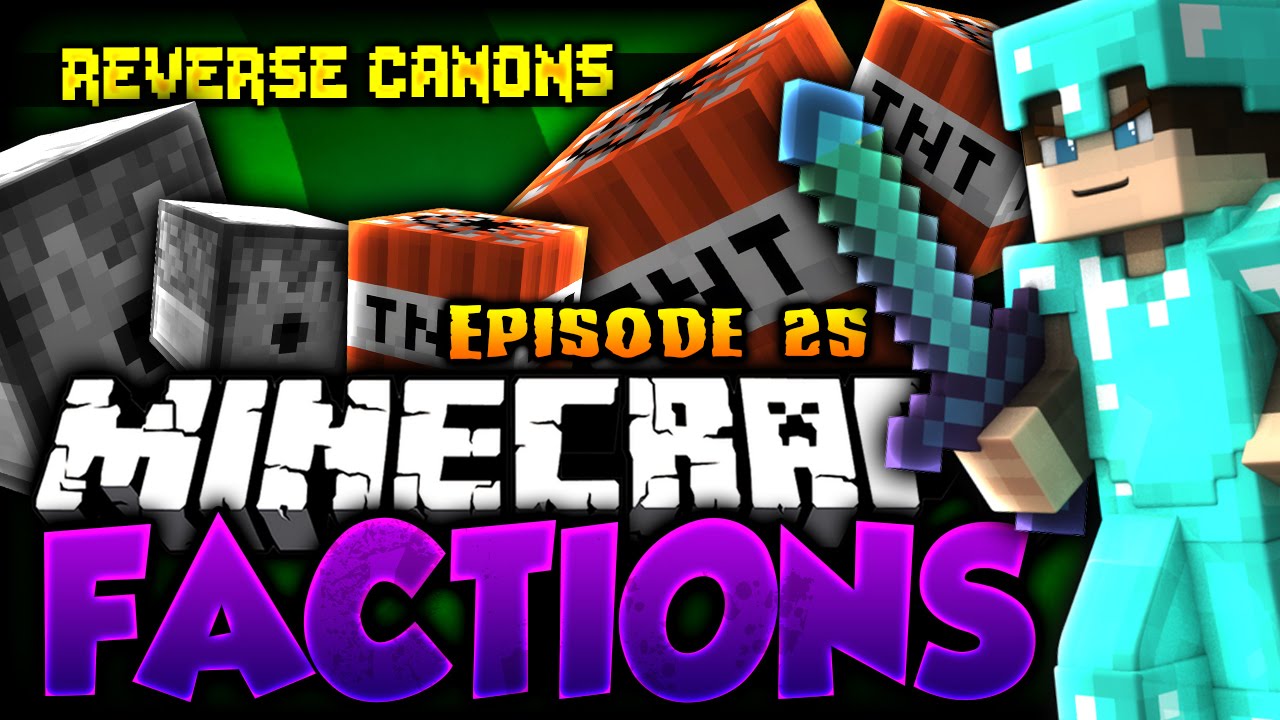Minecraft Factions 25: REVERSE ONE SHOT CANNON