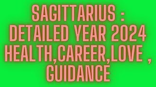 SAGITTARIUS ♐,2024 YEARLY ,\\