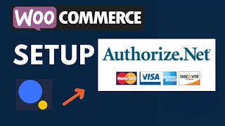 How To Integrate Authorize.net Payment Gateway For Woocommerce | In Wordpress 2024