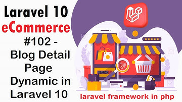 #102 Blog Detail Page Dynamic in Laravel 10 | Laravel 10 E-Commerce