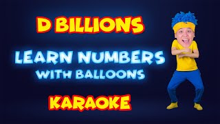 Learn Numbers with Balloons (karaoke) | D Billions Kids Songs