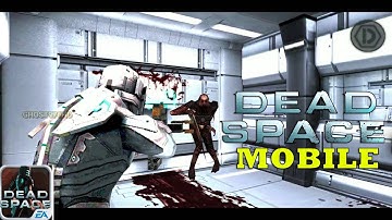 DEAD SPACE APK MOD ULTRA GRAPHICS  ALL VERSION ANDROID GAMEPLAY FULL OFFLINE 2020