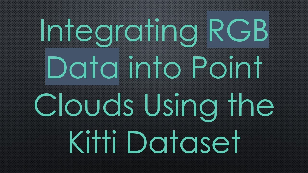 Integrating RGB Data into Point Clouds Using the Kitti Dataset