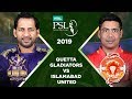 Match 26: Full Match Highlights Quetta Gladiators vs Islamabad United  HBL PSL 4 HBL PSL 2019 HD