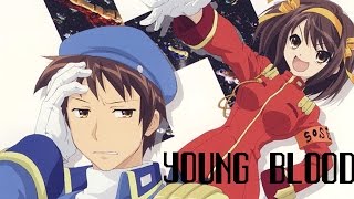 YOUNG BLOOD - AMV - (Nightcore) OTP