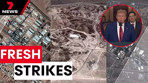 US bombs three nuclear sites in Iran | 7NEWS