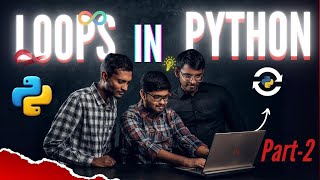 Loops in Python Part-2 | Python Programming | Python Course