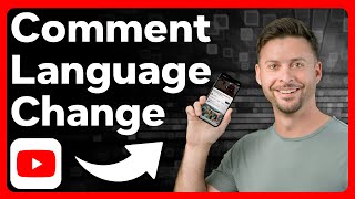 How To Change Language On YouTube Comments