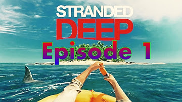 I SURVIVED A PLANE CRASH!! Stranded Deep Episode 1