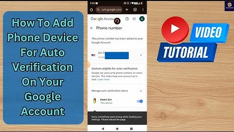 How To Add Phone Device For Auto Verification On Your Google Account (Android)