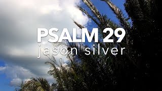Video thumbnail of "🎤 Psalm 29 Song - Ascribe to the Lord"