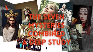 The Seven Mysteries Of The Bible Combined A Deeper Dive Power Study