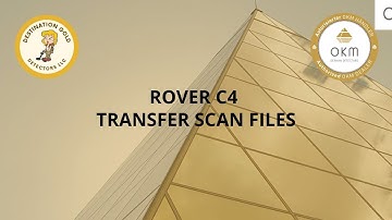 OKM Rover C4 | Transfer Scan Files