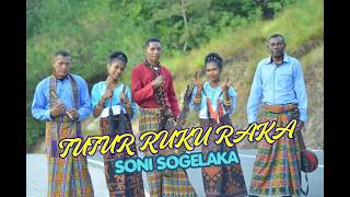 Tutur Ruku Raka  Soni Sogelaka