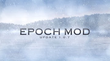 Epoch 1.0.7 Update is here! - Update and Podagorsk gameplay