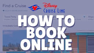 How to Book a Disney Cruise Online in 2020 🛳