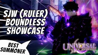 SJW(Ruler) Boundless Showcase - Universal Tower Defense X