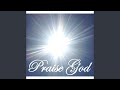 Praise God mp3