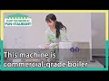 This machine is commercial-grade boiler [Stars' Top Recipe at Fun-Staurant/ENG/2020.11.17]