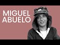 BIOGRAFÍA DE MIGUEL ABUELO - LOS ABUELOS DE LA NADA