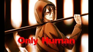 Issac[Zack]Foster「angels of death AMV 」- Only Human ᴴᴰ