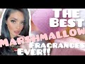 TOP 10 BEST MARSHMALLOW FRAGRANCES!!