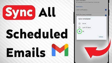 How To Sync All Scheduled Emails On Gmail App (Updated)