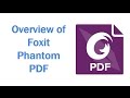 Overview of Foxit PhantomPDF