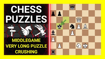 Chess Puzzles to Practice. Themes: Middlegame, Very long puzzle, Crushing. Learn Chess