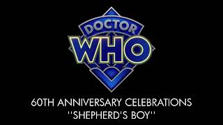 Doctor Who | 60th Anniversary Celebrations | SHEPHERD'S BOY