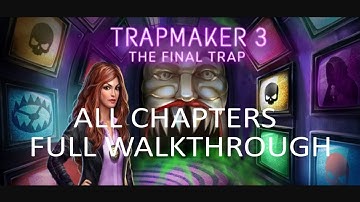 Adventure Escape Mysteries TRAPMAKER 3: The Final Trap ALL CHAPTERS WALKTHROUGH