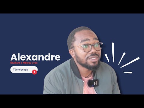 Témoignage Alexandre MBOUDOU  - MBway Lyon - video from My French Degree