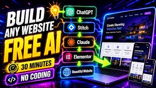 Build Any Website with FREE AI in 30 Minutes - ChatGPT + Google Stitch + Claude + Elementor