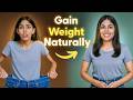 The Secret to Gain Weight by Balancing Your Vata Dosha