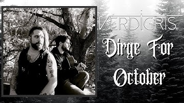 Verdigris - Dirge for October (OFFICIAL VIDEO)